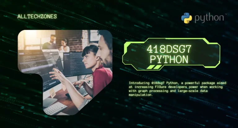 418dsg7 Python: The Future of High-Performance App Development with Advanced Graph Processing
