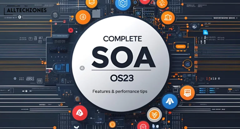 Complete SOA OS23 Guide: Features, Setup, and Performance Tips
