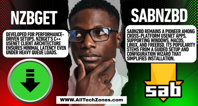 NZBGet vs SABnzbd: Ultimate Comparison Reveals Strengths and Weaknesses
