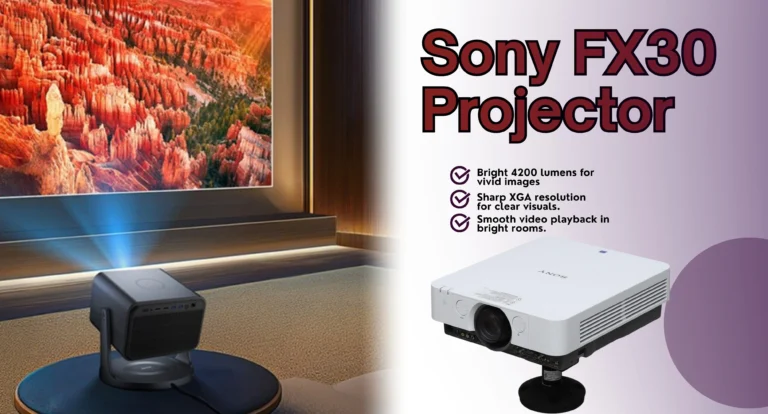 Sony FX30 Projector Review 2025: A Brilliant Visual Powerhouse